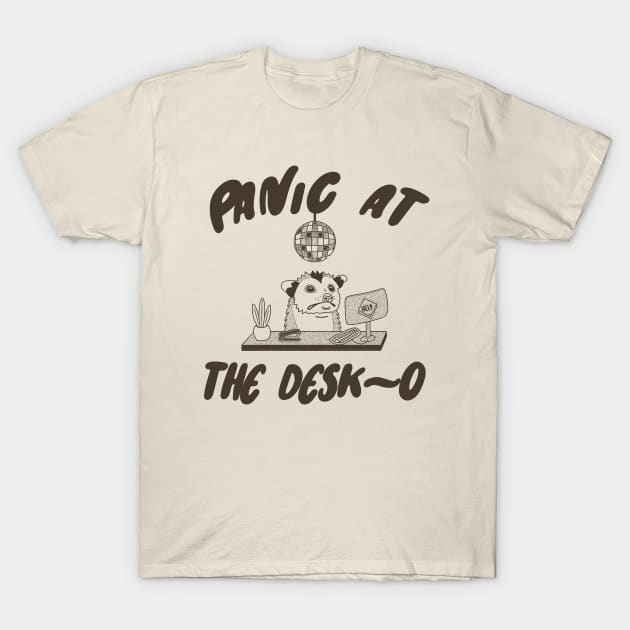 Panic at the Desk-o Opossum Shirt, Weird Opossum Meme T-Shirt by Y2KERA